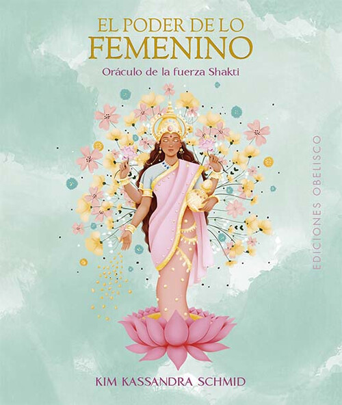 El Poder de lo Femenino , Oráculo de la fuerza de Shakti